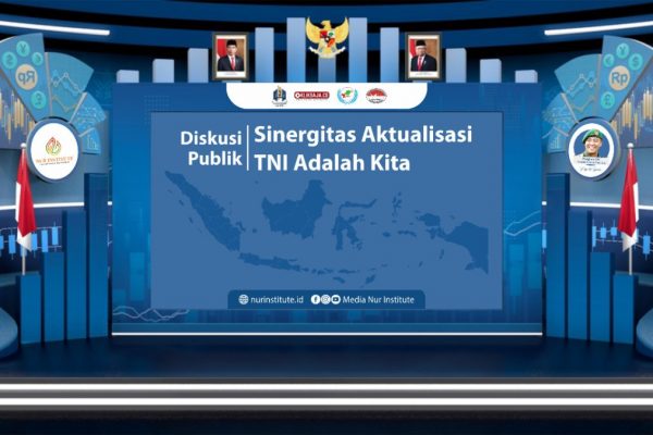 Nur Institute Laksanakan Diskusi “Aktualisasi Sinergisitas TNI adalah Kita”