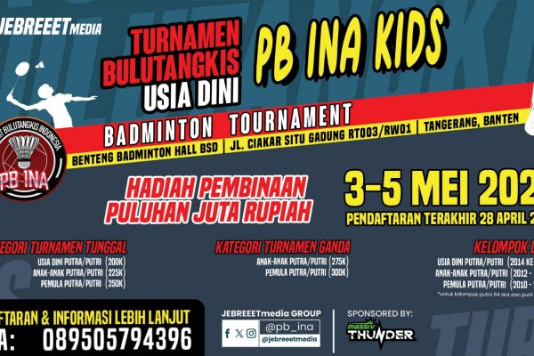 JebreetMedia Gelar Turnamen Bulutangkis Usia Dini Bertajuk “PB INA Kids Badminton Tournament”
