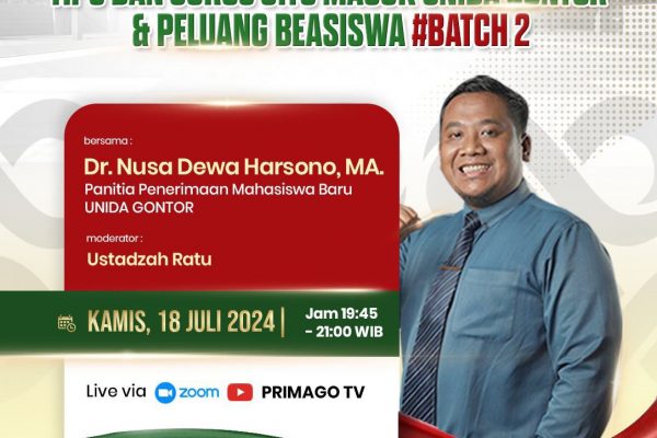Seminar Online Primago 2024 “Peluang Beasiswa dan Jurus Jitu Masuk Unida Gontor