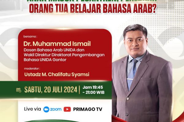 Seminar Online Primago 2024 “Anak Masuk Pesantren, Perlukah Orang Tua Belajar Bahasa Arab”