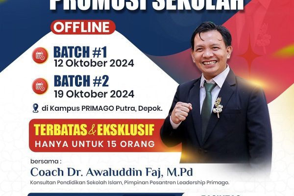 Primago Consulting Adakan Workshop Cara Unik Promosi Sekolah “Tips Efektif Strategi Promosi Bagi Sekolah” Tahun 2024