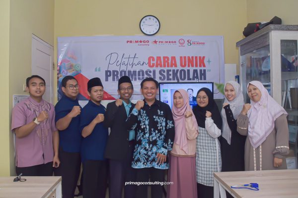 Primago CONSULTING adakan Workhop Cara Unik Promosi Sekolah dan Kupas Tuntas 65 Strategi Efektif Penerimaan Peserta Didik Baru