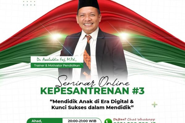 Pesantren Leadership Primago adakan Seminar Kepesantrenan Tentang Mendidik Anak di Era Digital & Kunci Sukses dalam Mendidik