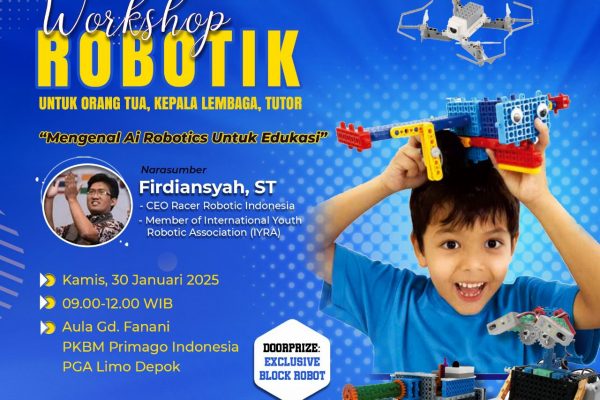 PKBM PRIMAGO Depok adakan kegiatan Workshop Robotik Untuk Pemula Bagi Anak, Orang Tua dan Kepala Lembaga Pendidikan