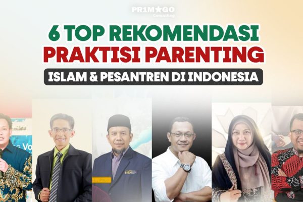 6 Top rekomendasi praktisi parenting islam & pesantren di indonesia