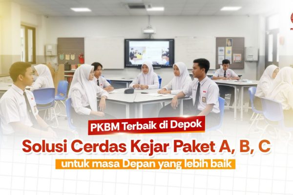 PKBM Terbaik di Depok: Solusi Cerdas Kejar Paket A, B, dan C untuk Masa Depan yang Lebih Baik