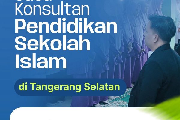 Mewujudkan Sekolah Islam Unggul dan Berkarakter di Tangerang Bersama KPSI