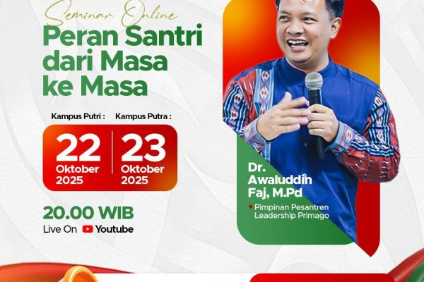 Refleksi Hari Santri 2025: Meneguhkan Peran Santri dari Masa ke Masa di Pesantren Leadership Primago