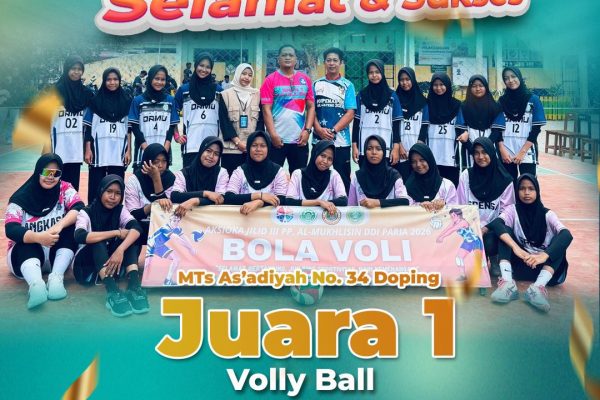 Tim Voli Ball Putri MTS As’adiyah No 34 Doping Raih Juara 1 di Ajang Kompetisi Seni, Ilmiah, Olahraga dan Keagamaan (Aksioka) Tahun 2026