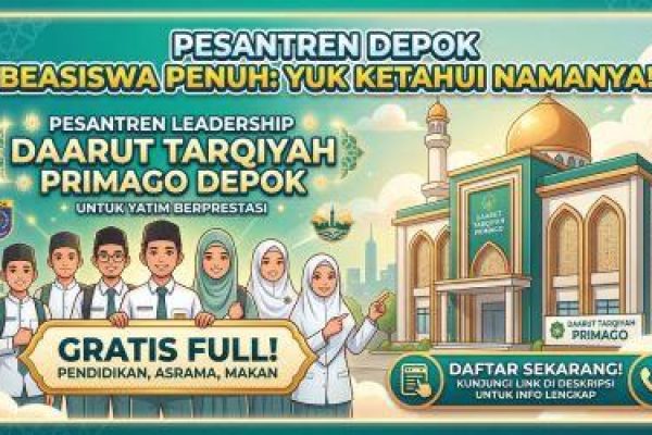 Pesantren di Depok yang Menawarkan Program Beasiswa Penuh: Yuk Ketahui Nama Pondoknya !