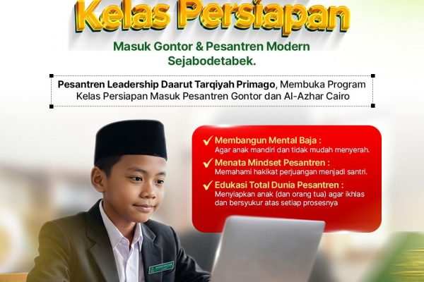 Kelas Persiapan Masuk Gontor Bersama Pesantren Leadership Daarut Tarqiyah Primago Depok Tahun 2026